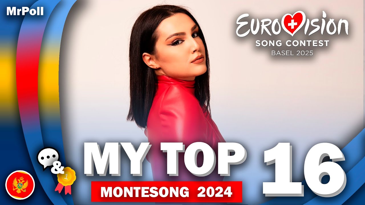 🇲🇪 Montesong 2024 | My Top 16 | Montenegro Eurovision 2025 (Comments & Rankings)