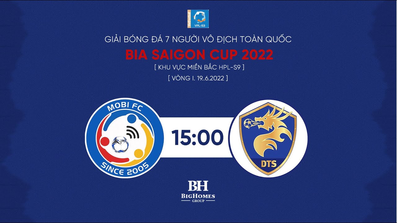 🔴 Trực tiếp: MOBI FC -vs- DTS🏆Giải bóng đá 7 người Vô địch toàn quốc  Bia Saigon Cup 2022