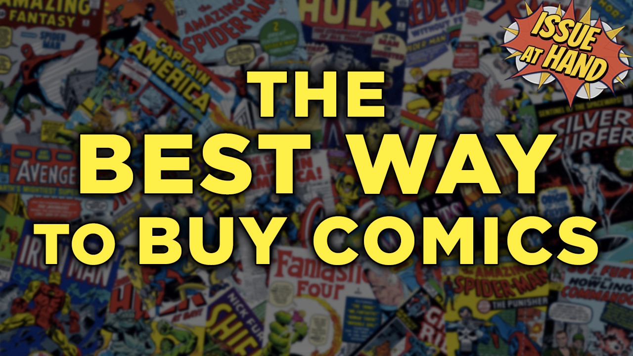 The BEST WAY To Buy Comics! &mdash;&nbsp;Issue At Hand, Episode 10