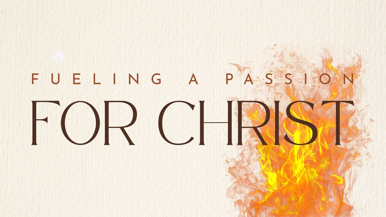 Fueling a Passion for Christ | Wellspring Community Church | Jan. 4, 2026