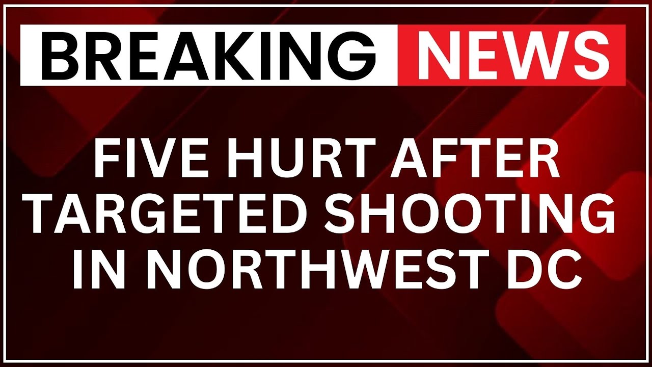 Five Hurt After Targeted Shooting in Northwest DC Friday Night | World News | NewsX