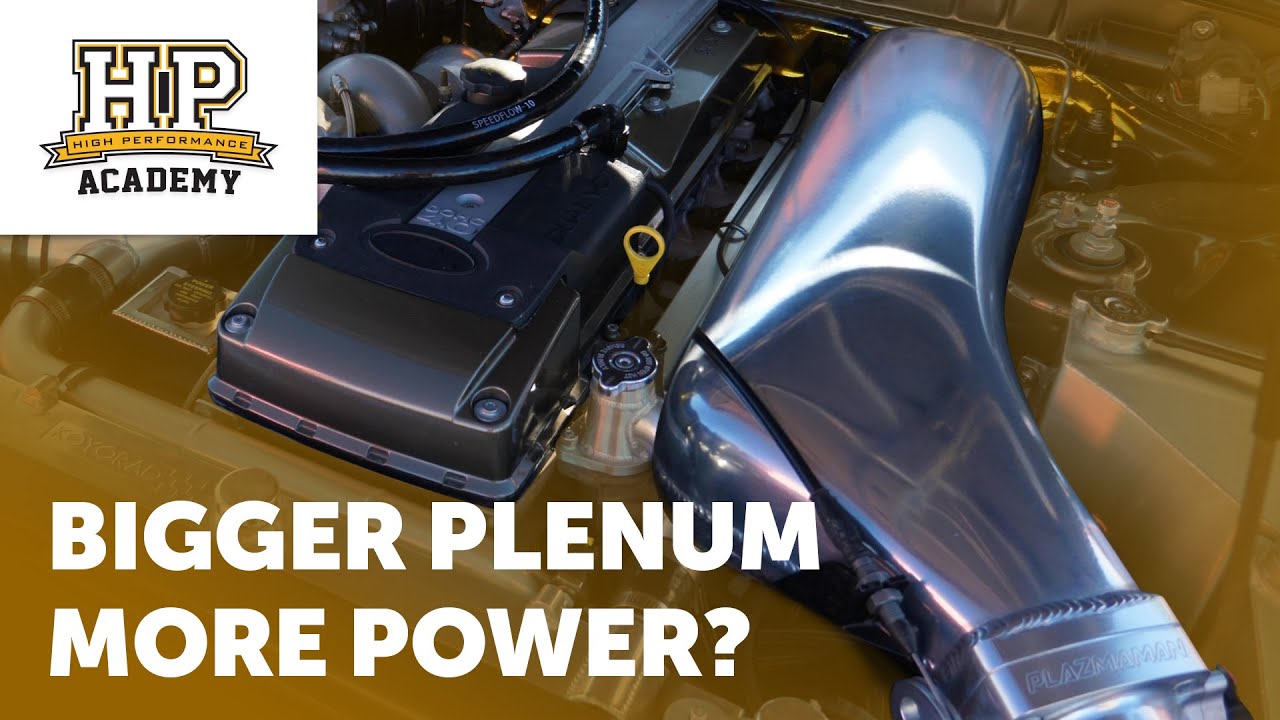 When Bigger ISN'T Better: Plenums AKA Intake Manifolds