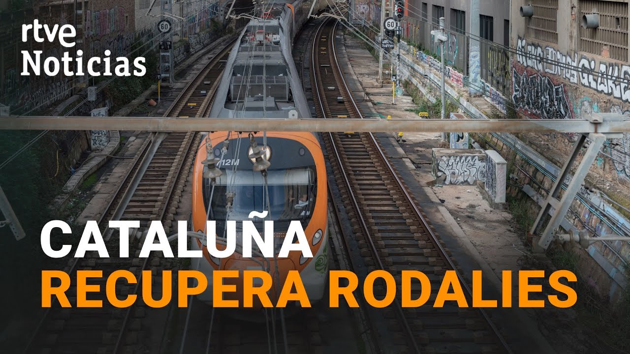 Los TRENES de RODALIES vuelven a CIRCULAR en CATALUÑA | RTVE Noticias