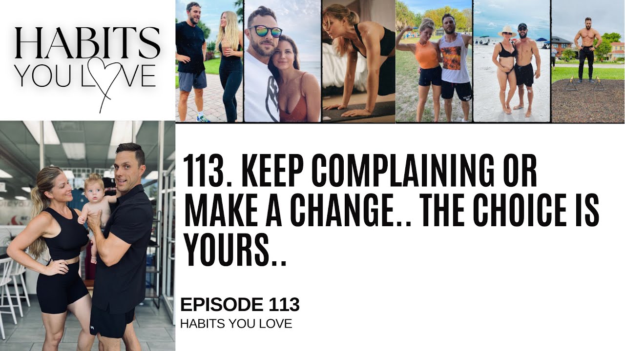113. keep complaining or make a change.. the choice is yours..