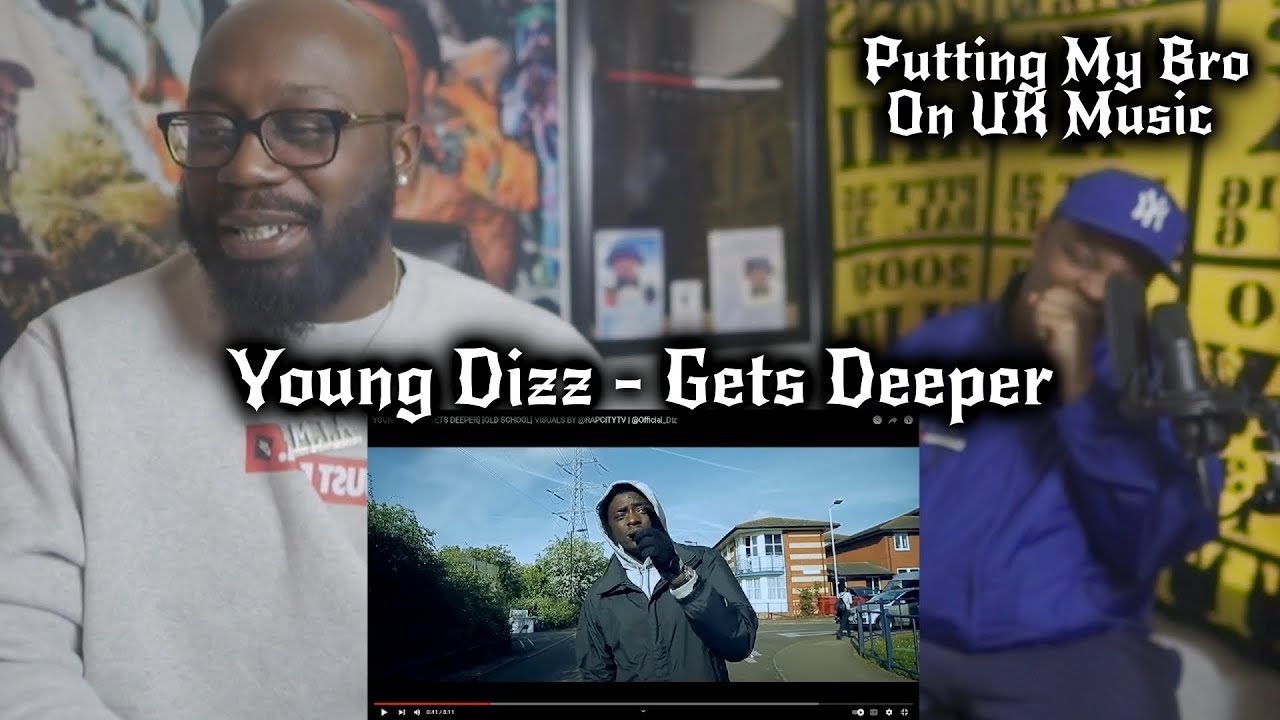 PUTTING MY BRO ON UK MUSIC | Young Dizz - It Gets Deeper