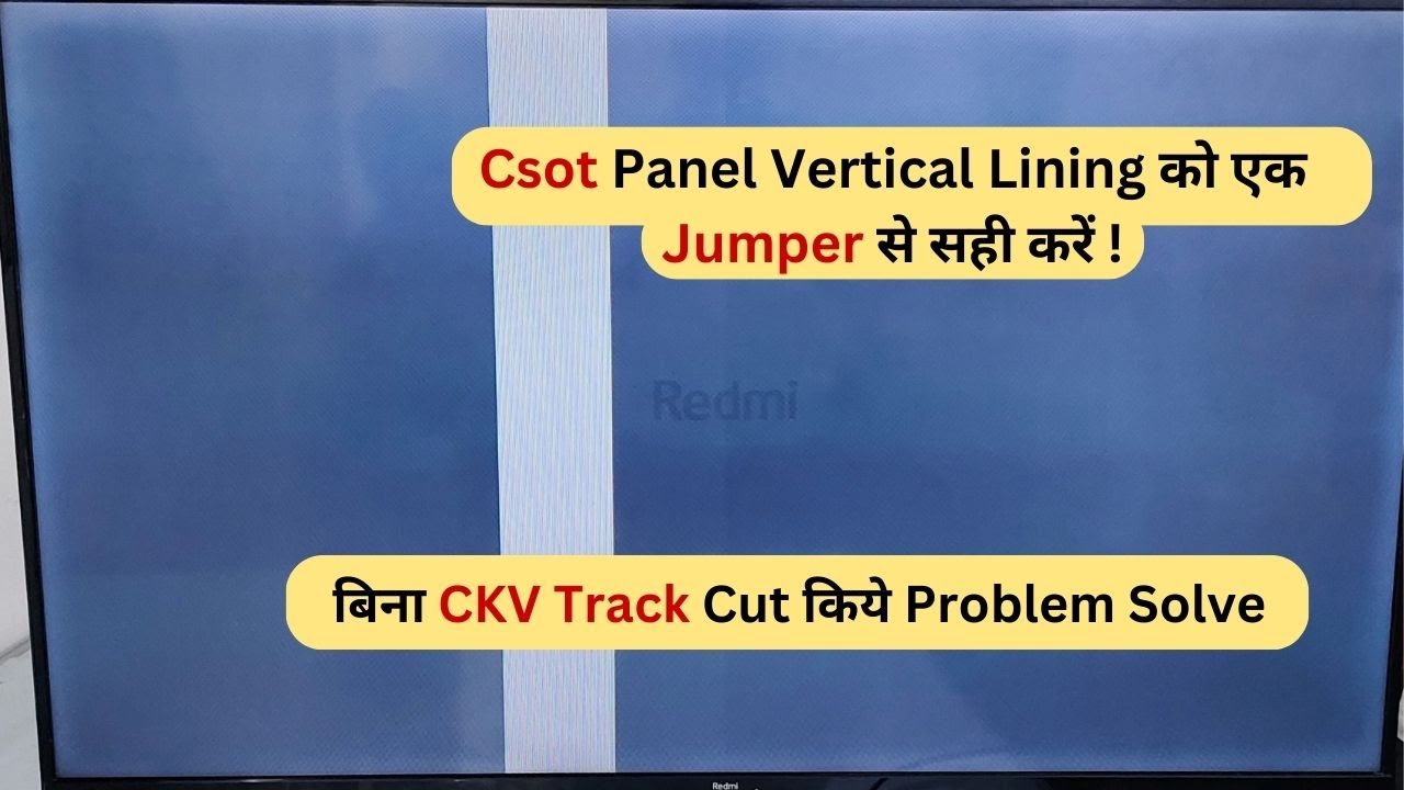 Csot Panel Vertical Lining को एक Jumper से सही करें | LED TV Repairing Course | #video #refixindia