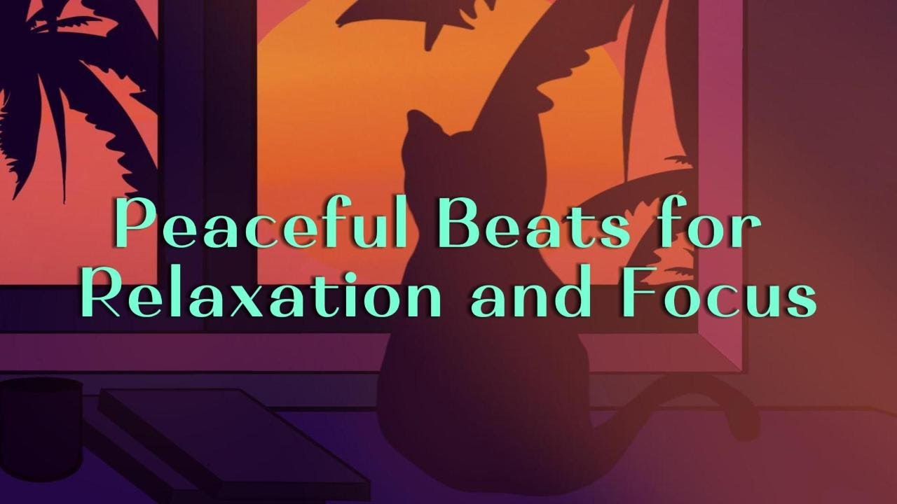 Lofi Serenity: Peaceful Beats for Relaxation and Focus