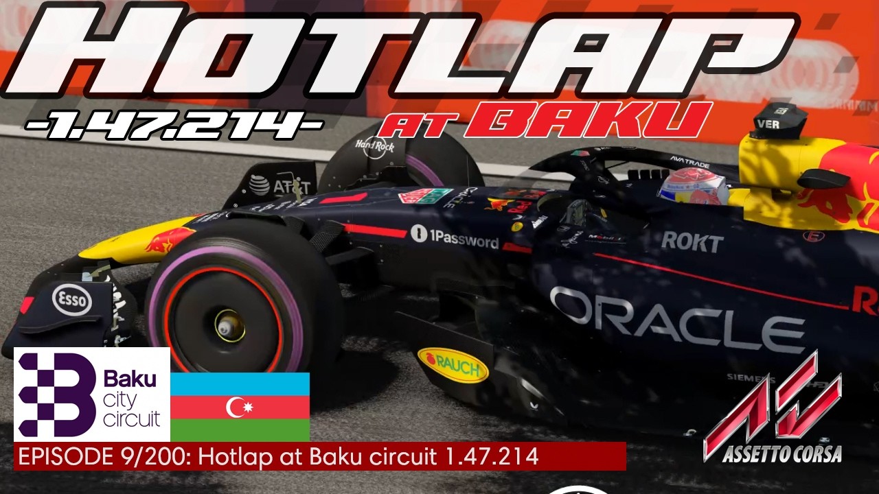 🏁🔥Assetto Corsa INSANE Baku F1 Hotlap 1 47 214 Setup Formula RSS 2025