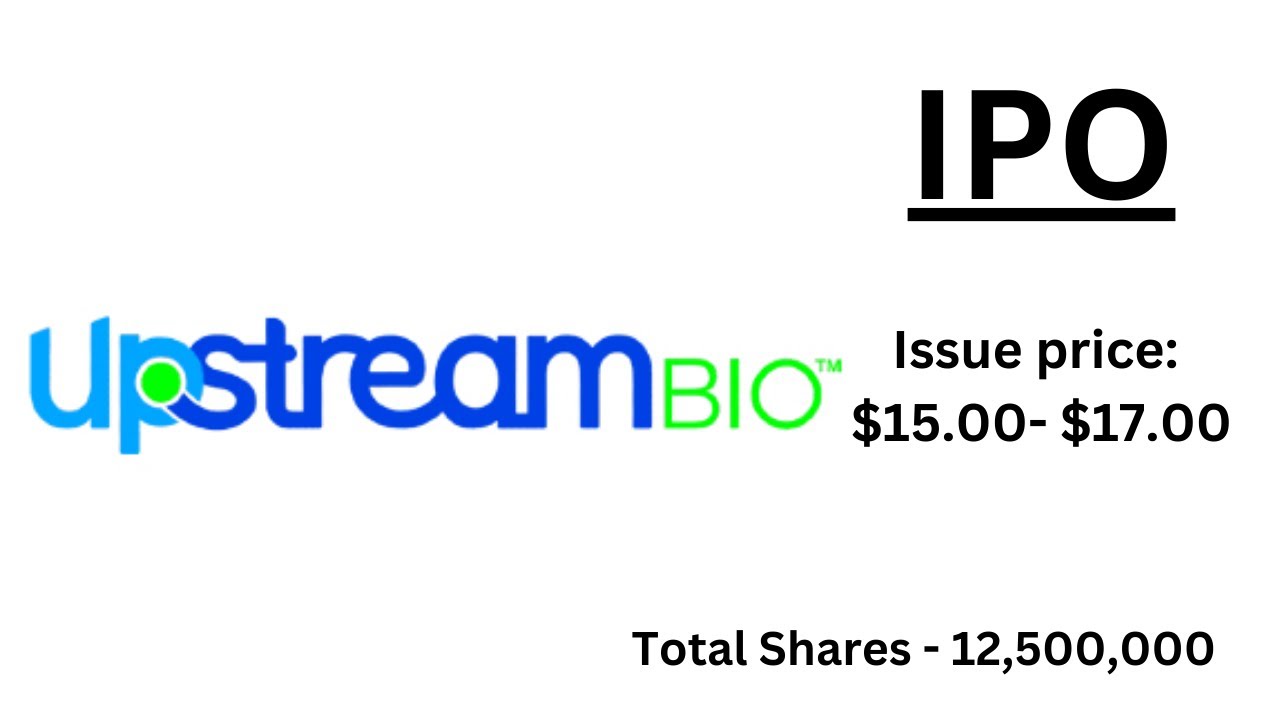 UpStream Bio Inc. | UPB IPO | Detailed Review & Analysis