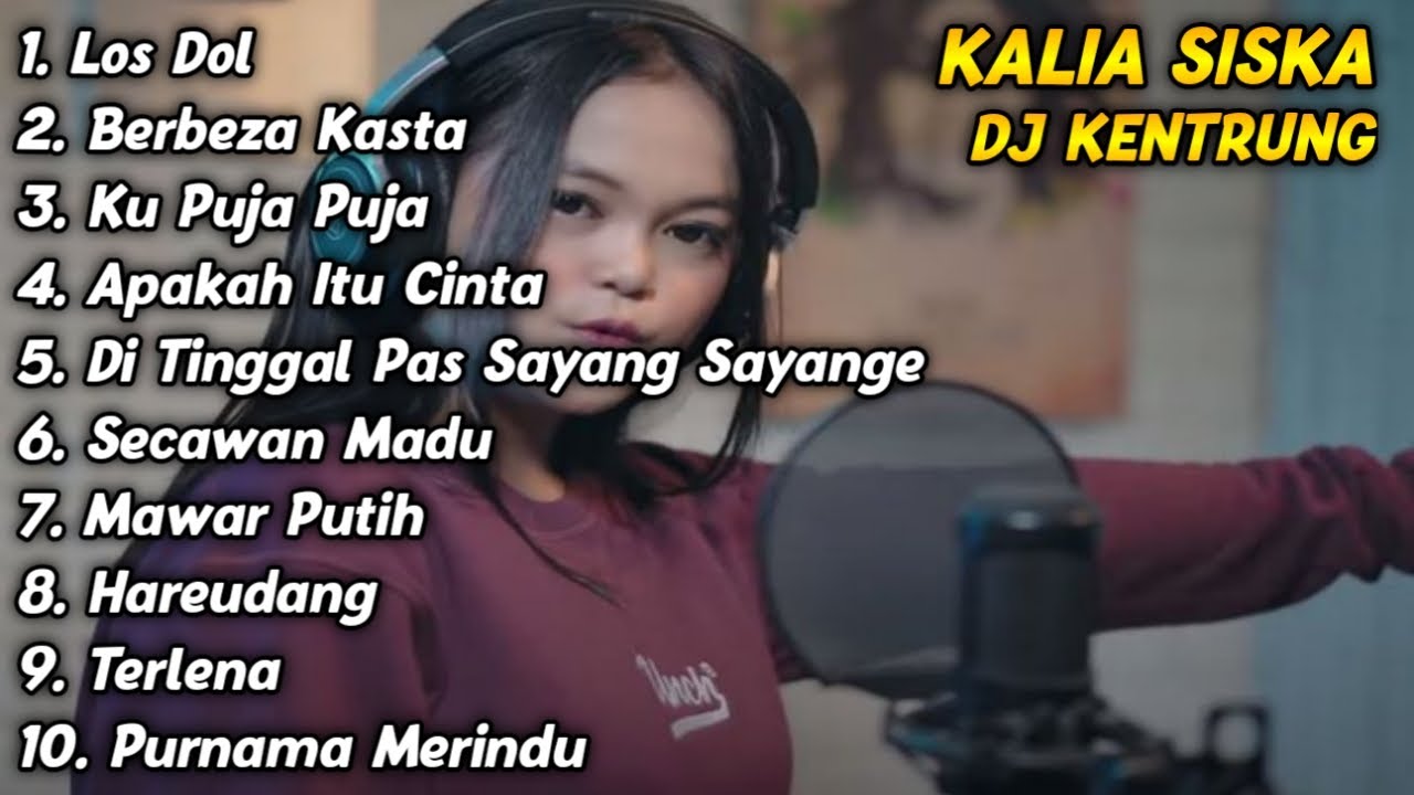 DJ Kentrung | Kalia Siska ft Ska 86 Terbaru Full Album