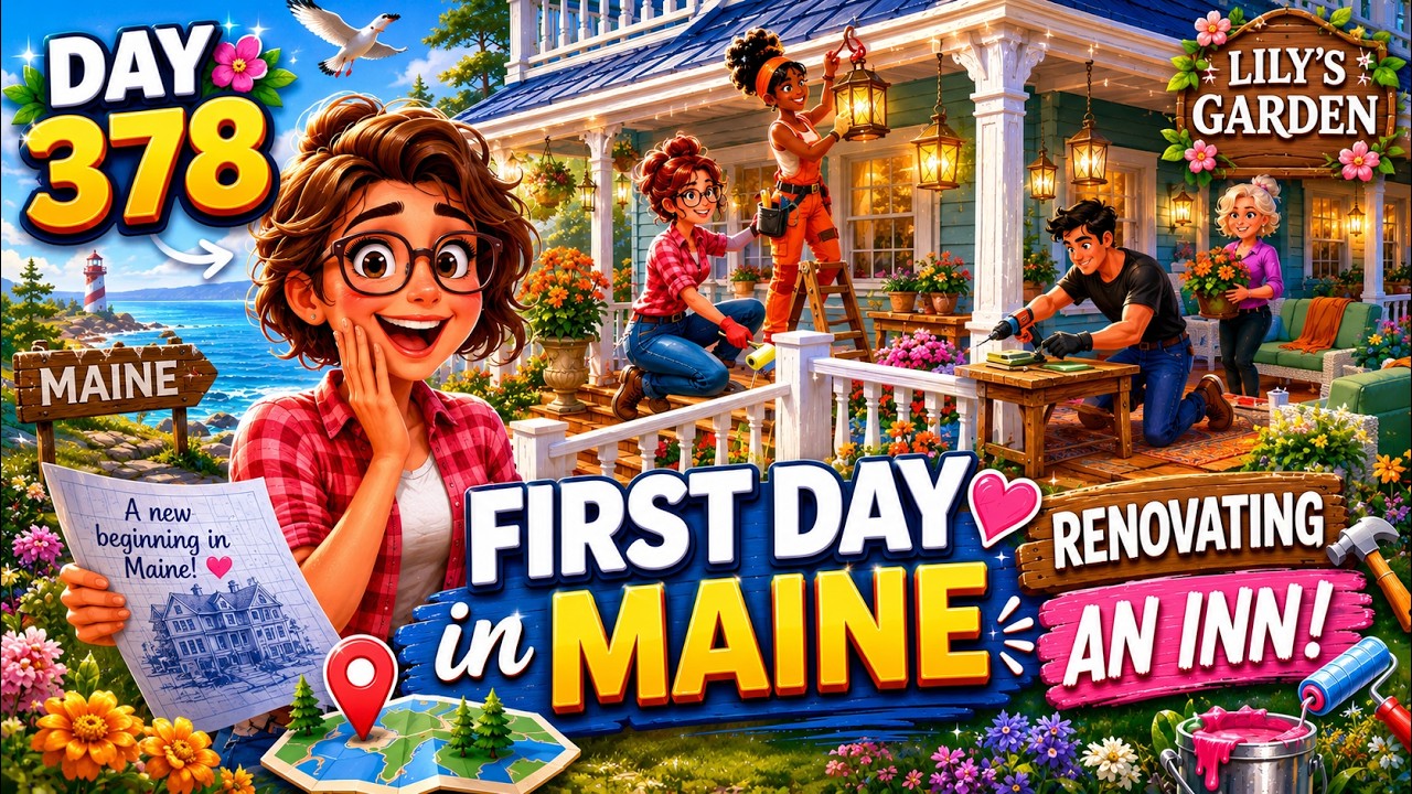 FIRST DAY IN MAINE! | Lily&rsquo;s Garden Day 378 Gameplay
