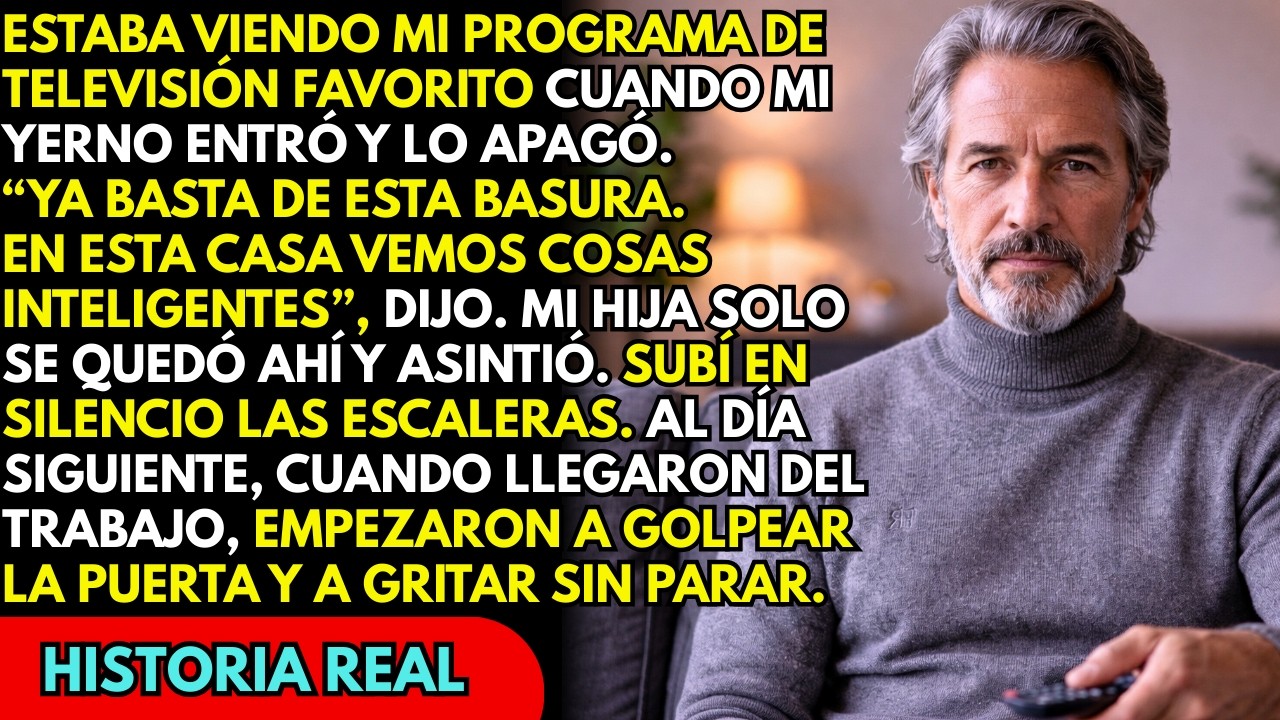 Estaba viendo mi serie favorita cuando mi yerno apagó la TV. “¡Basta de basura!” Al día siguiente…