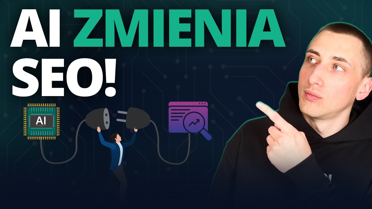To KONIEC starego SEO! Jak sztuczna inteligencja ZMIENIA pozycjonowanie w Google? | AI SEO 2025