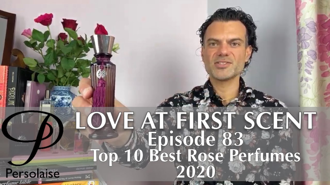 10 лучших розовых ароматов 2020 года на Persolaise Love At First Scent, выпуск 83