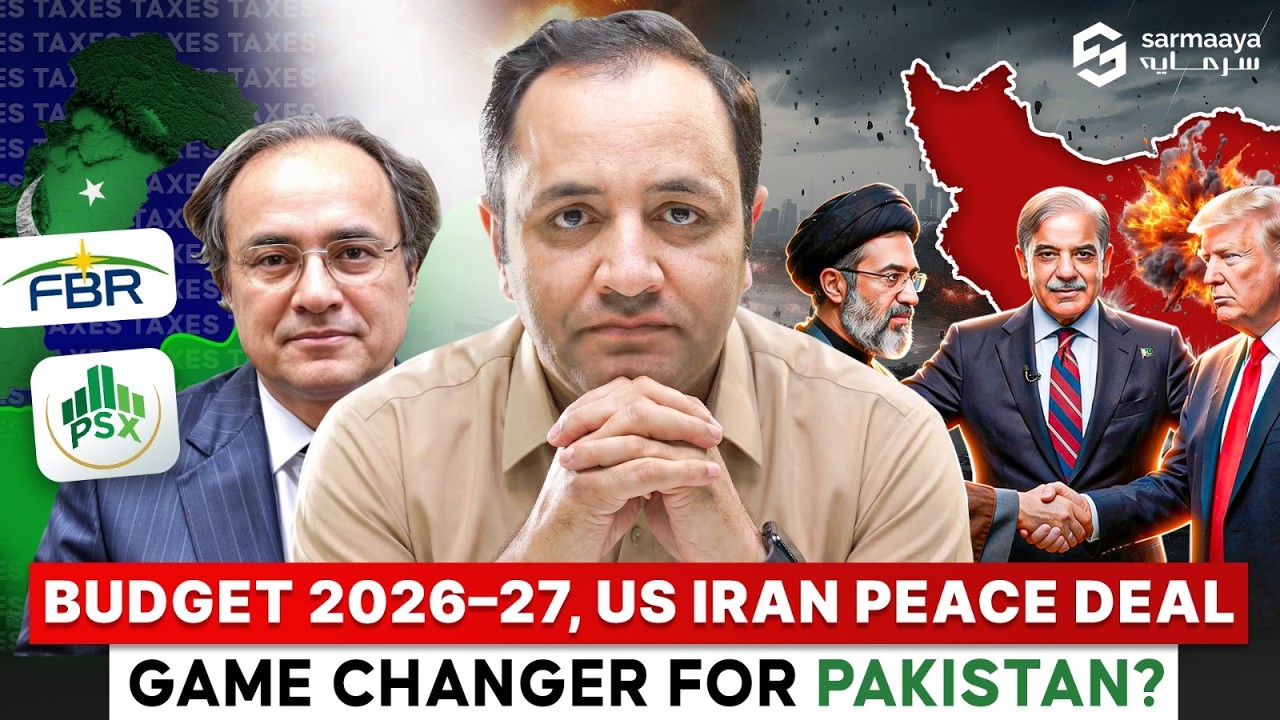 Is Pakistan Entering a New Economic Boom Cycle? | Budget 2026-27 & US-Iran Peace Deal
