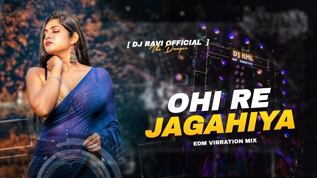 Dj SarZen Personal Song | Ohi Re Jagahiya | Edm Vibration Bass | Dj Ravi Telo