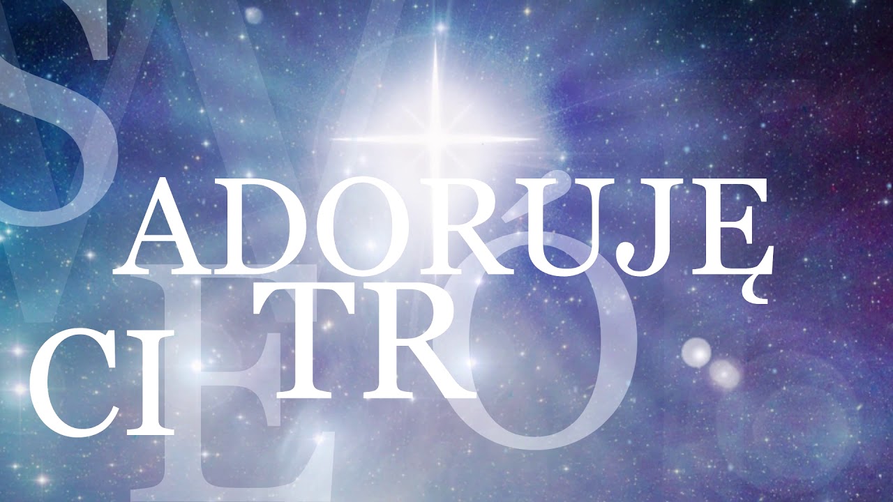 AJIM - Adoruję Cię Tr&oacute;jco Święta