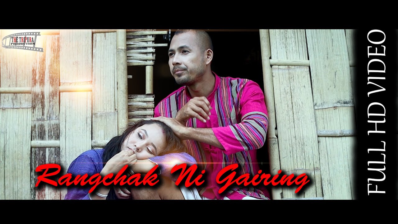 RANGCHAK NI GAIRING || OFFICIAL KOKBOROK FULL MUSIC VIDEO||