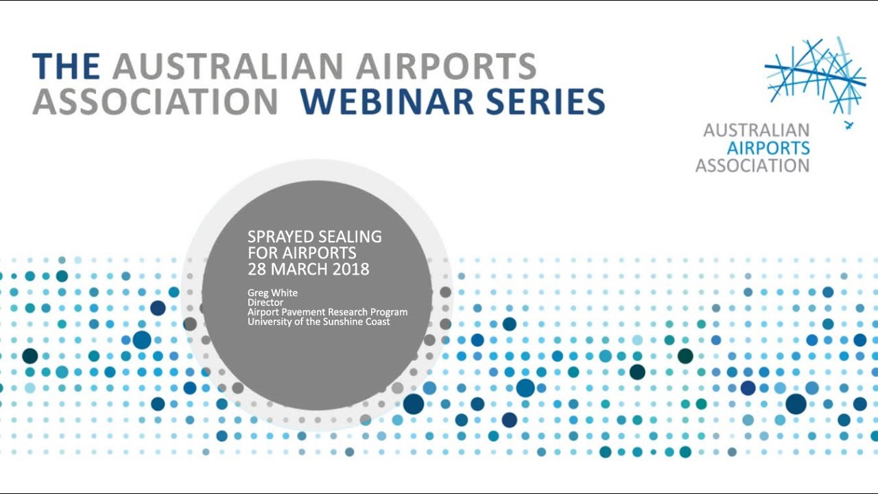 AAA Webinar Series - Sprayed Sealing for Airports