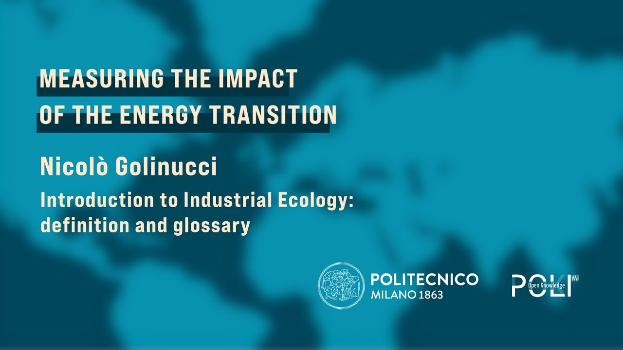 Introduction to Industrial Ecology: definition and glossary (Golinucci)