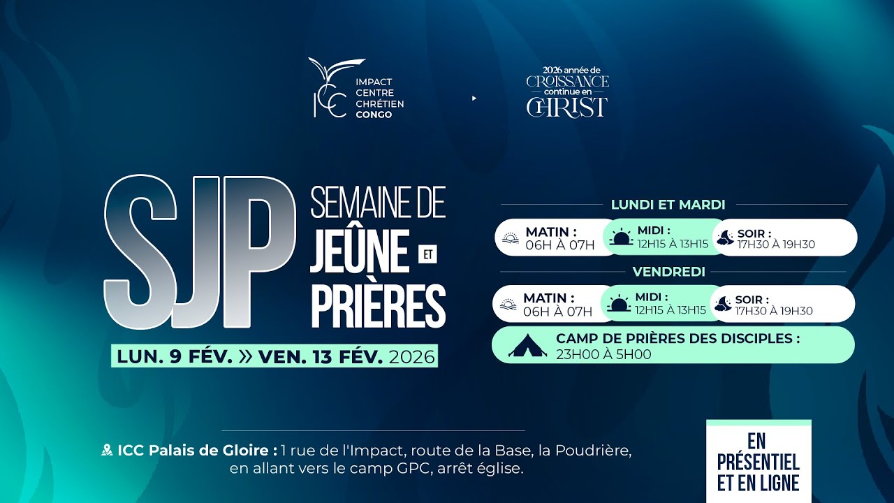 Jour 2 SOIR - SEMAINE DE JEÛNE ET PRIÈRES - 10/02/2026