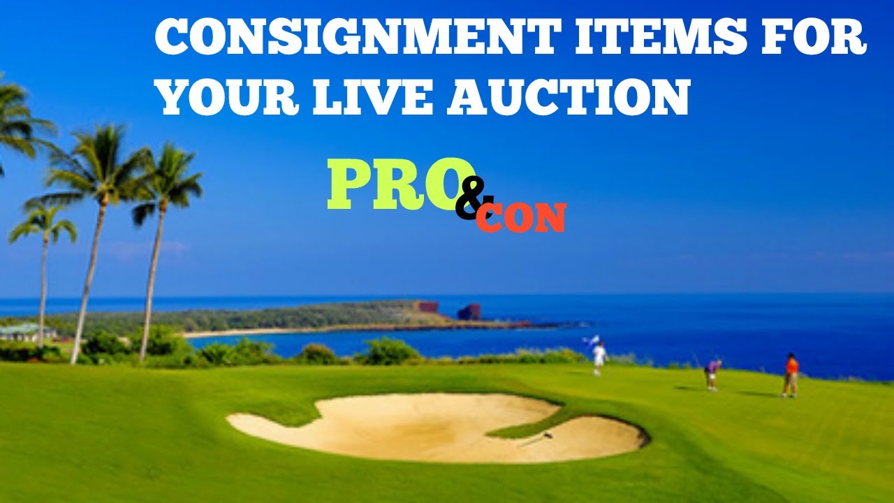 Charity Auctioneer shares 5 Reasons to Add Consignment Items to Your Live Auction