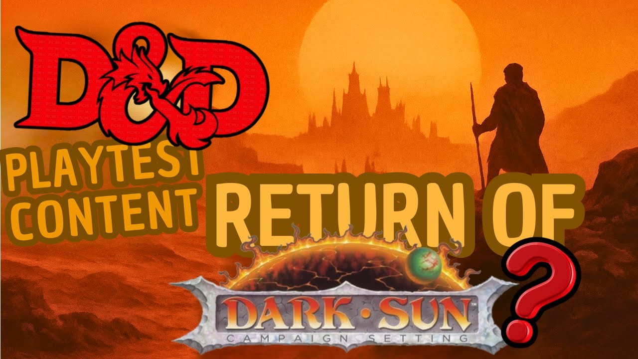 D&D Setting Returns: Dark Sun with APOCALYPTIC SUBCLASSES Unearthed Arcana 2025 Playtest