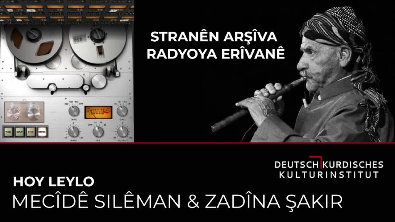 MECÎDÊ SILÊMAN Ft. ZADÎNA ŞAKIR - HOY LEYLO
