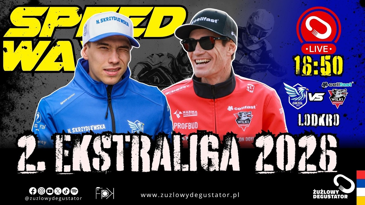 Oglądamy: Orzeł Ł&oacute;dź - Wilki Krosno - 5 kolejka 2 Ekstraligi 7.05.2026