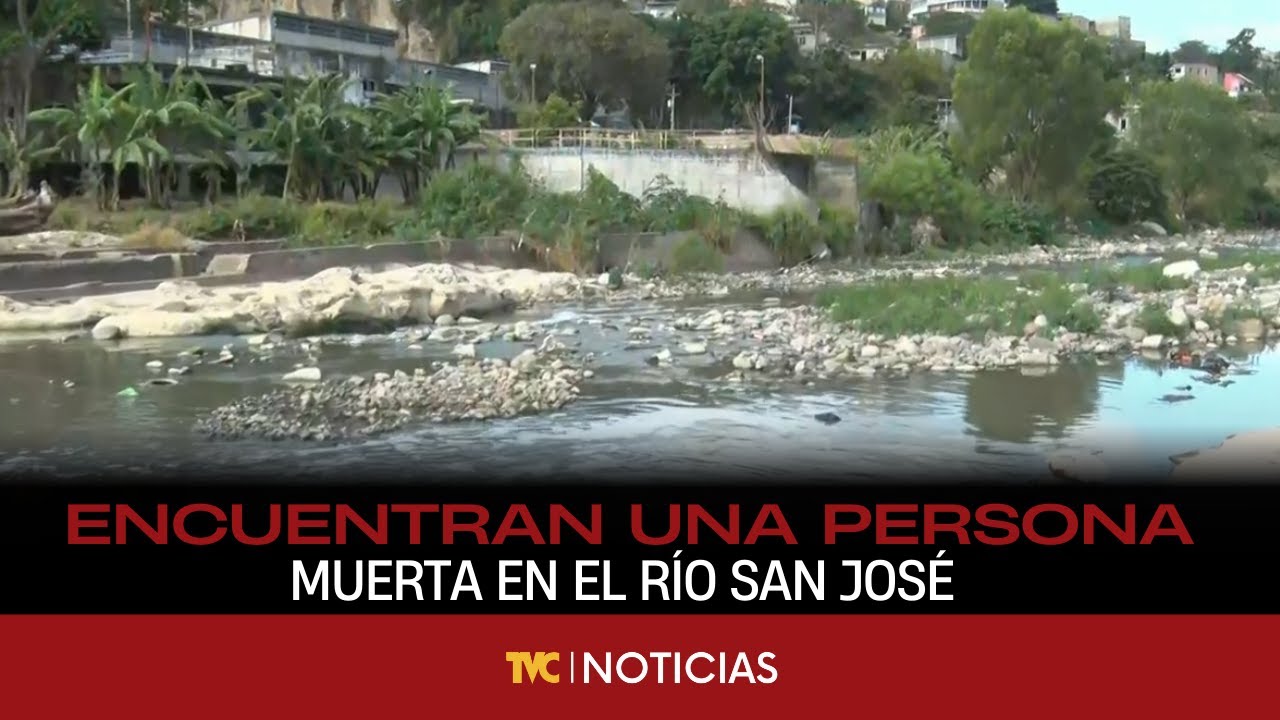 Encuentran una persona muerta en el Río San José, Distrito Central