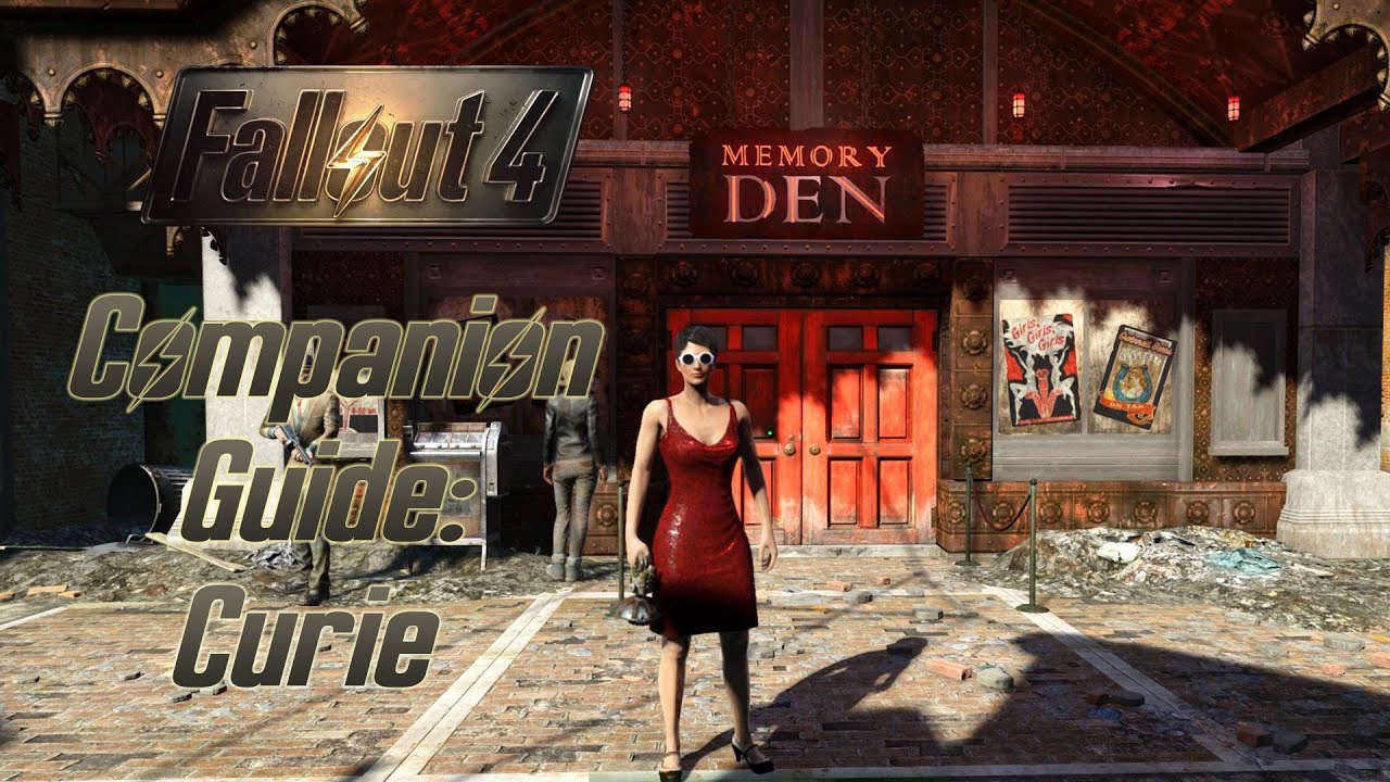 Fallout 4 Companion Guide: Curie