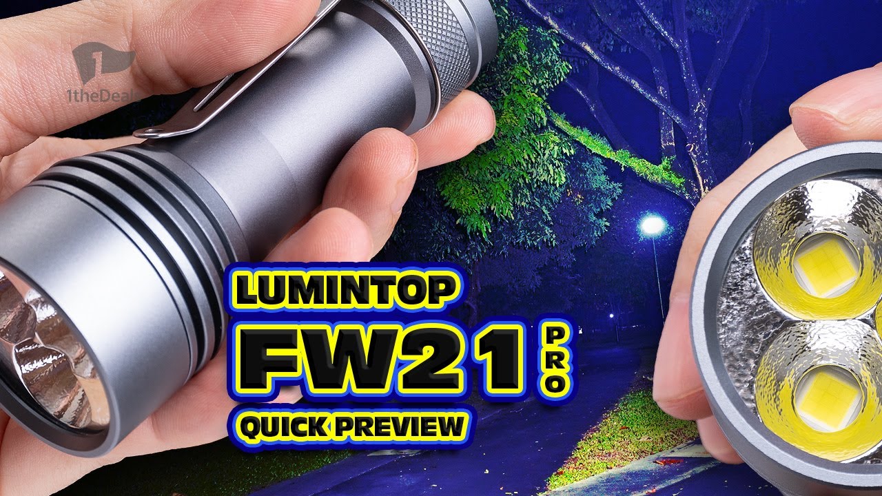 2023 Lumintop FW21 Pro 3*SFN55.5 Flashlight Quick Preview
