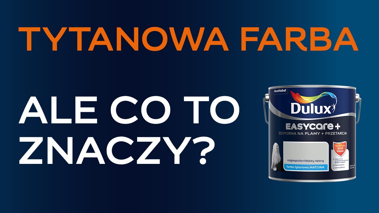 Dulux EasyCare+ Odporna na plamy + Przetarcia