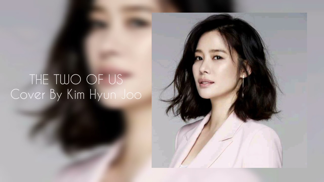 The two of us (cover) Kim Hyun Joo