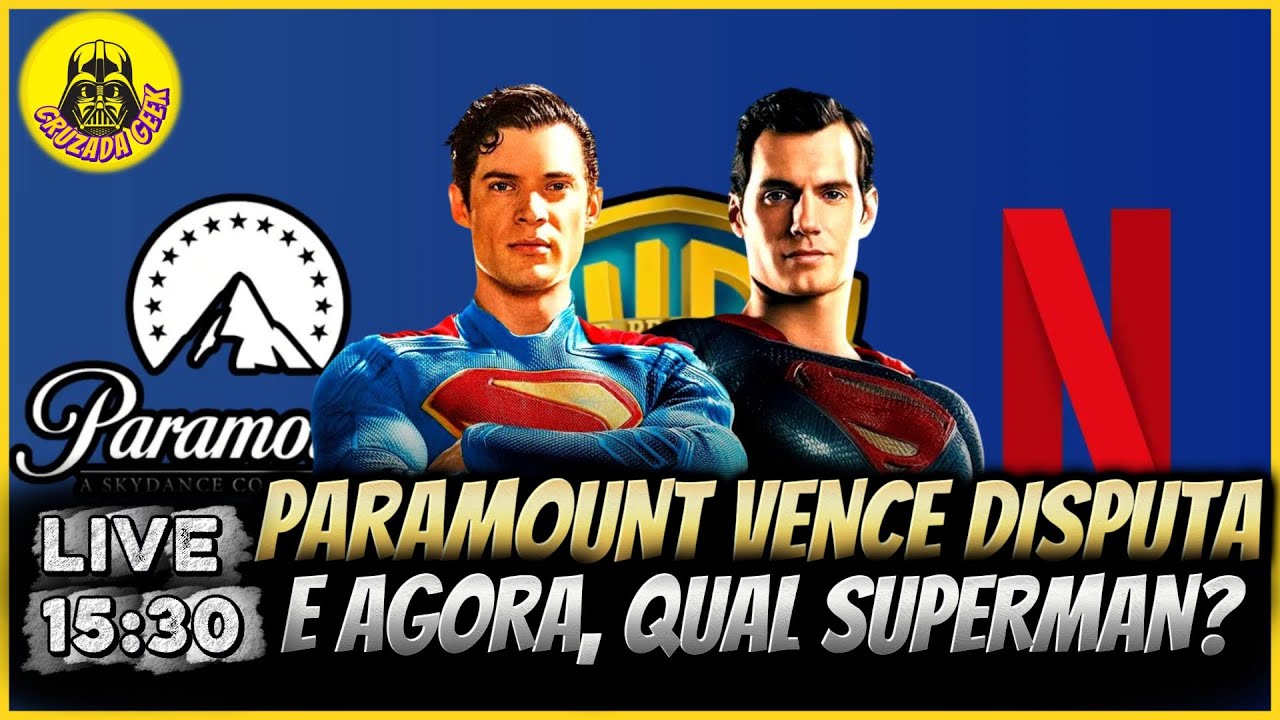 NETFLIX DESISTE DA WARNER! PARAMOUNT COMPRA? + CAVILL VOLTA? + BO-KATAN FICA! + NOVA DISNEY!