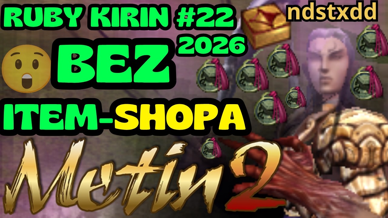 Metin2.pl RUBY Kirin #22 - SUMMARY