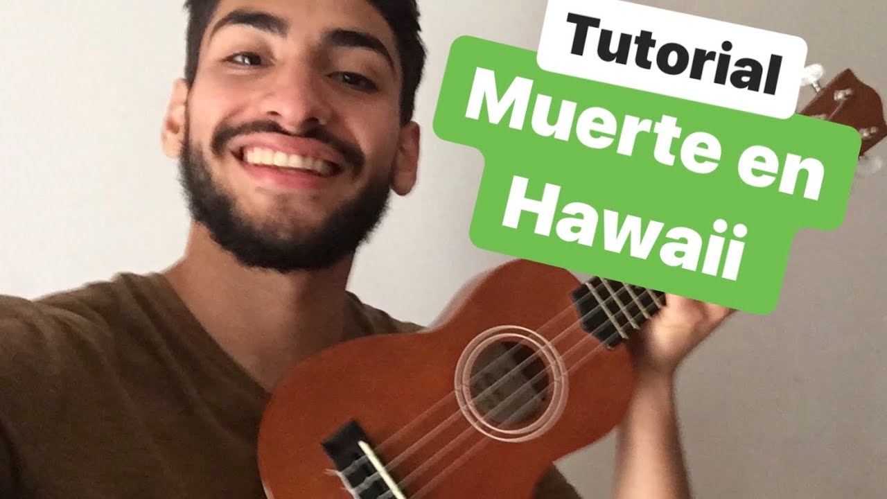 Como tocar MUERTE EN HAWAII en UKELELE CALLE 13 - TUTORIAL MUERTE EN HAWAII PRINCIPIANTES FACIL