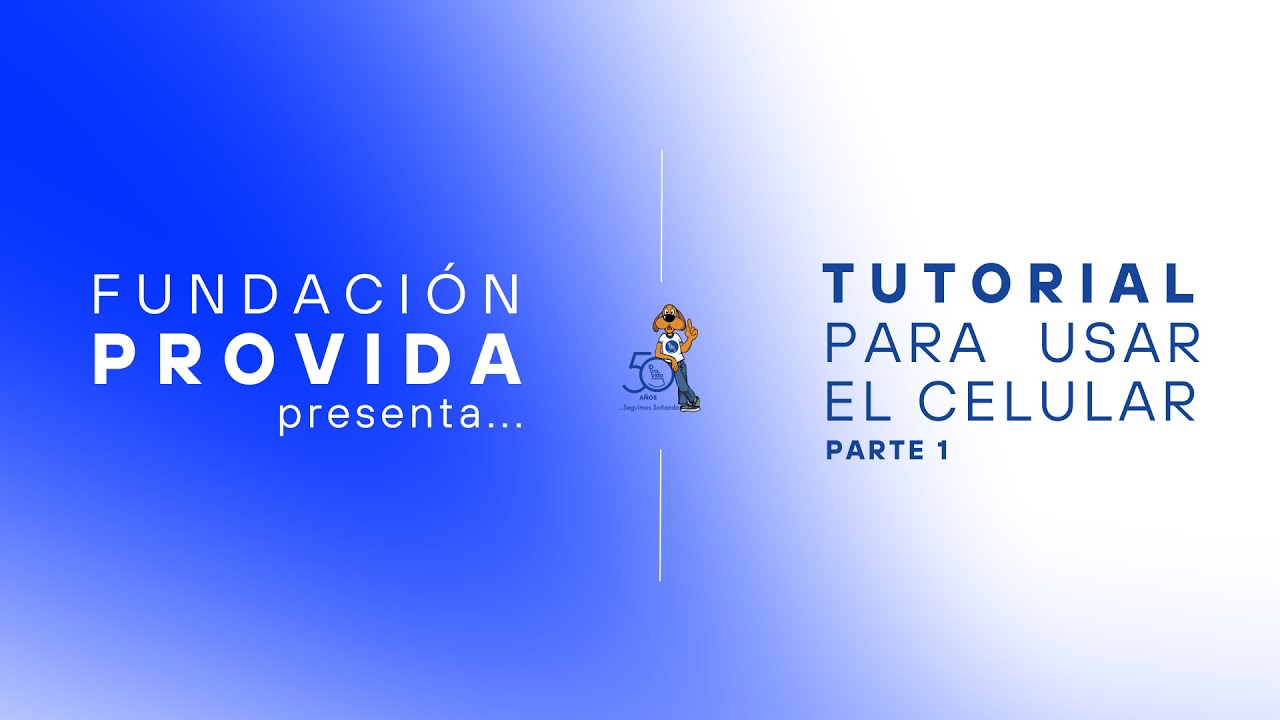 TUTORIAL PARA USAR EL CELULAR