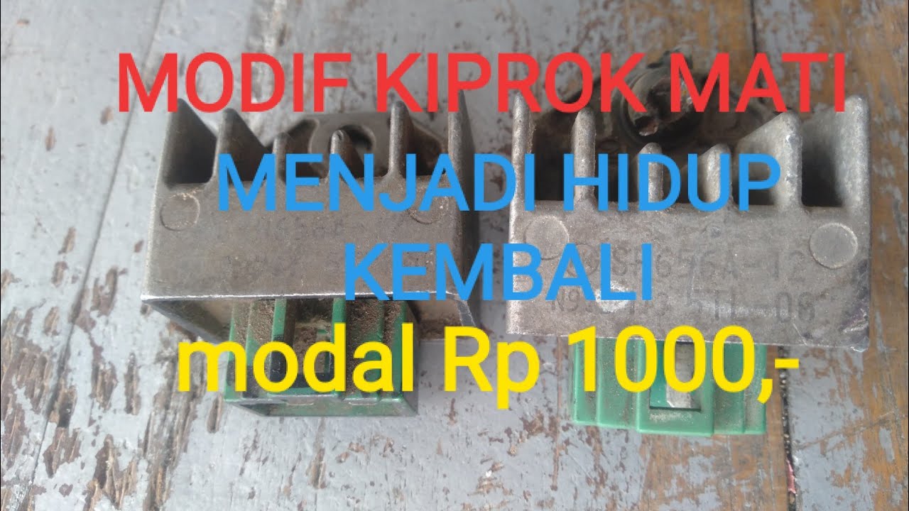 modif kiprok mati menjadi hidup kembali modal Rp 1000