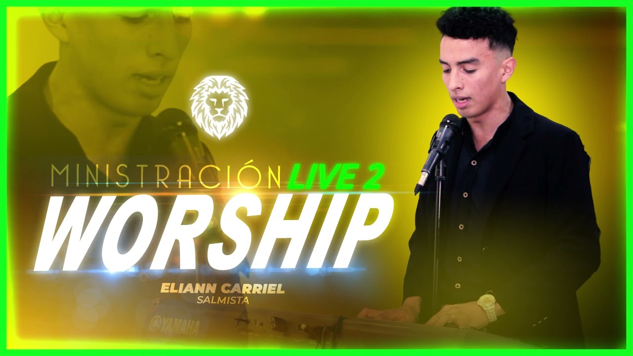 ENAMORAME DE TI SEÑOR | VASIJA QUEBRANTADA | ELIANN CARRIEL | WORSHIP MEDLEY | LIVE 2