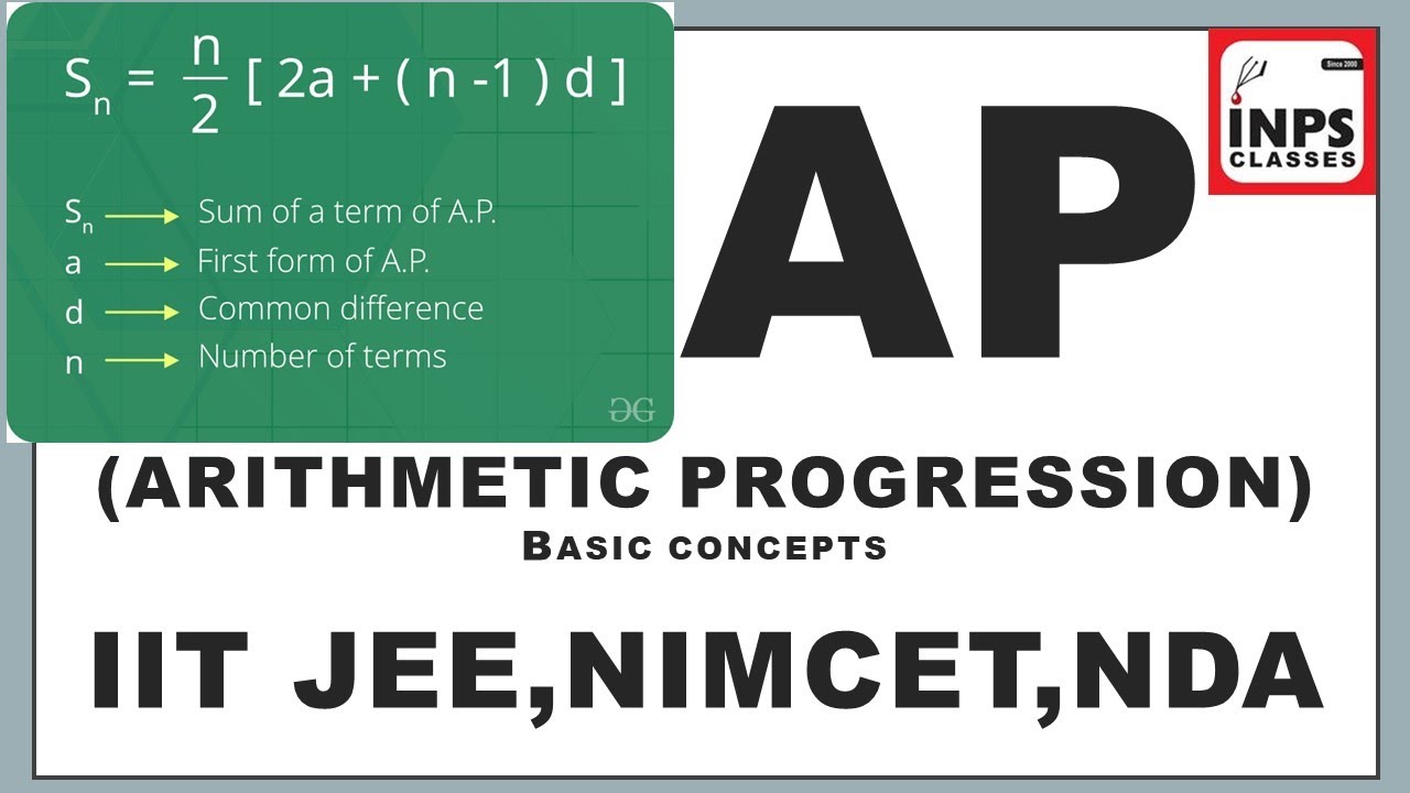 Arithmetic Progression | AP | Progression | Sequence & Series | IIT JEE | NDA | NIMCET | CUET