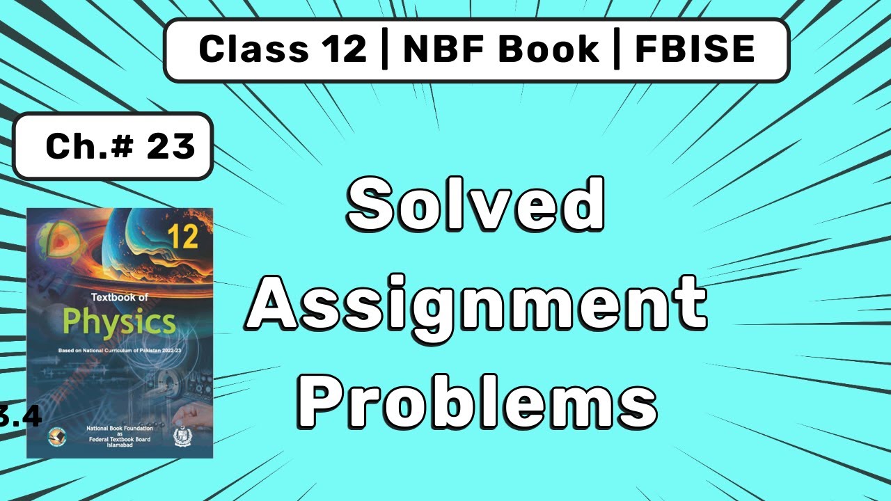 Chapter 23 Cosmology | Solved Assignment Problems | Physics Class 12 FBISE | NBF