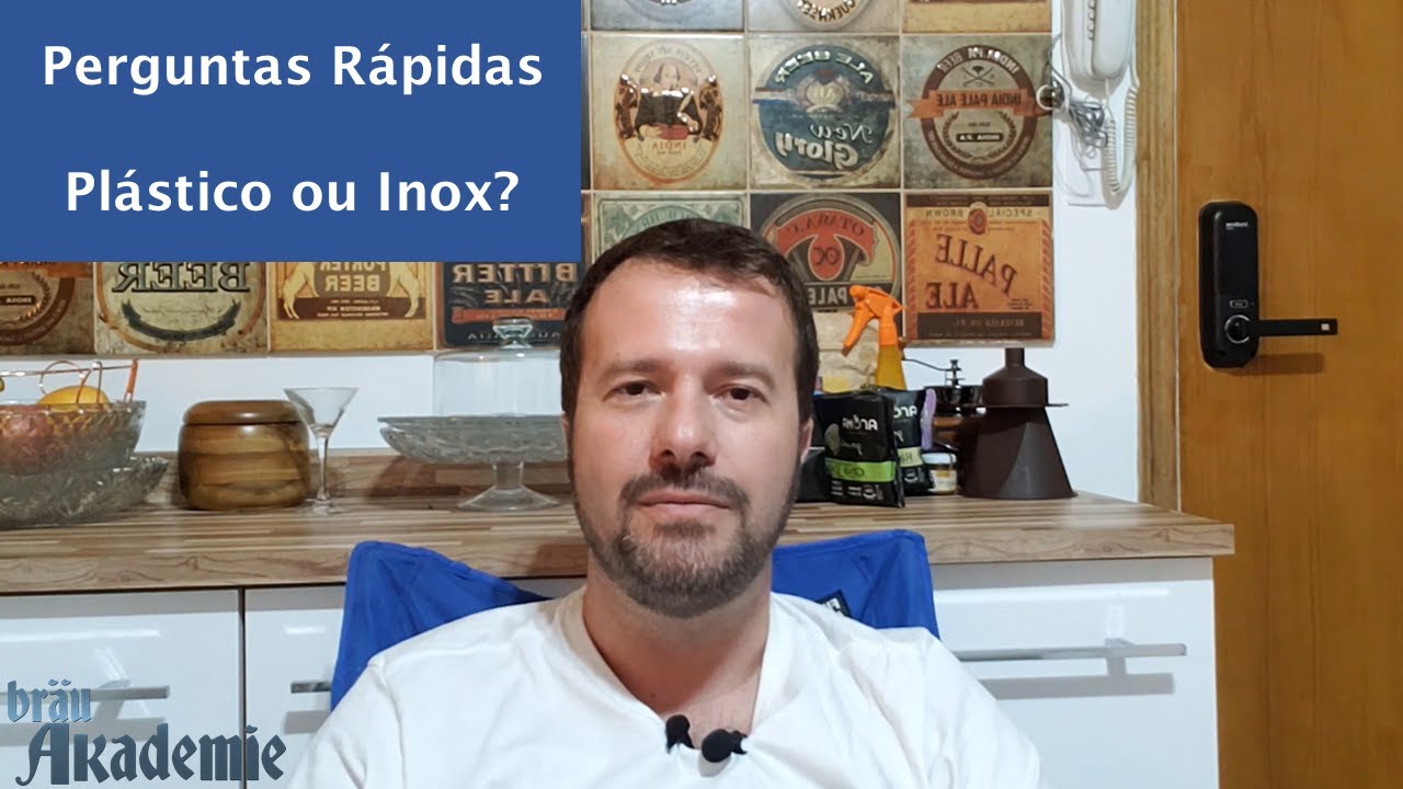 Perguntas Rápidas #01 - Plástico ou Inox?