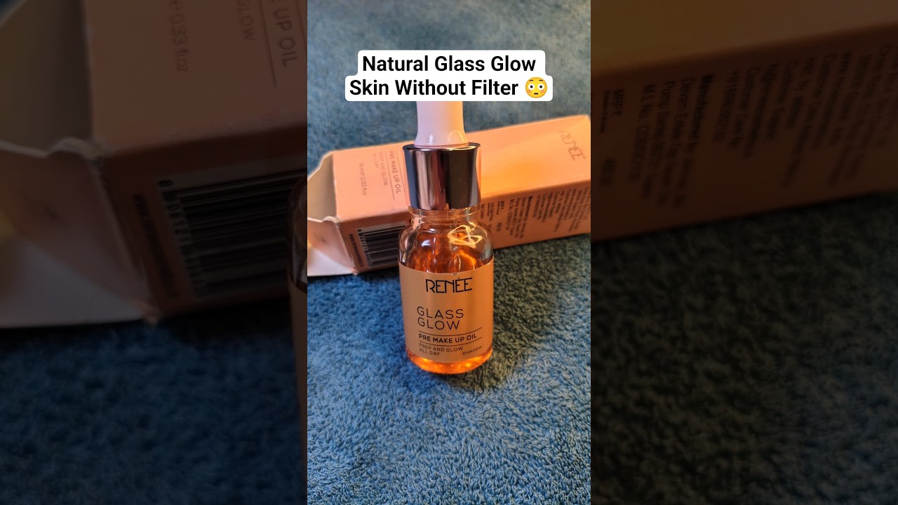 Natural glass glow skin🌟 