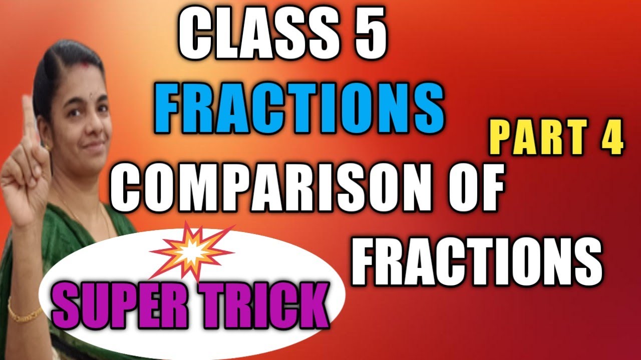 # CLASS 5  MATHS/ FRACTIONS PART 4/COMPARISON OF FRACTIONS / EASY METHOD
