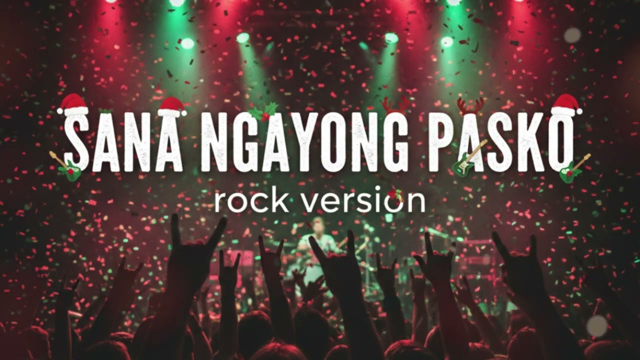 Sana Ngayong Pasko - Rock Version