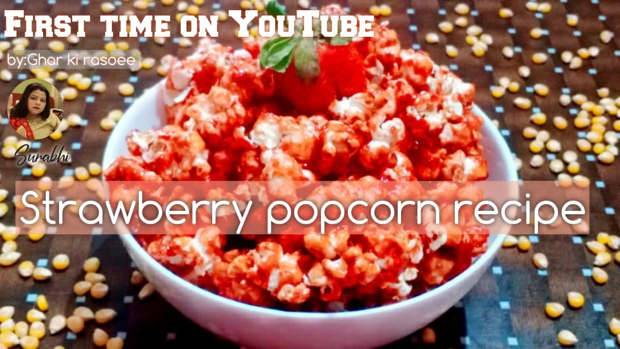 popcorn recipe | strawberry popcorn recipe | caramel popcorn recipe | pink popcorn recipe