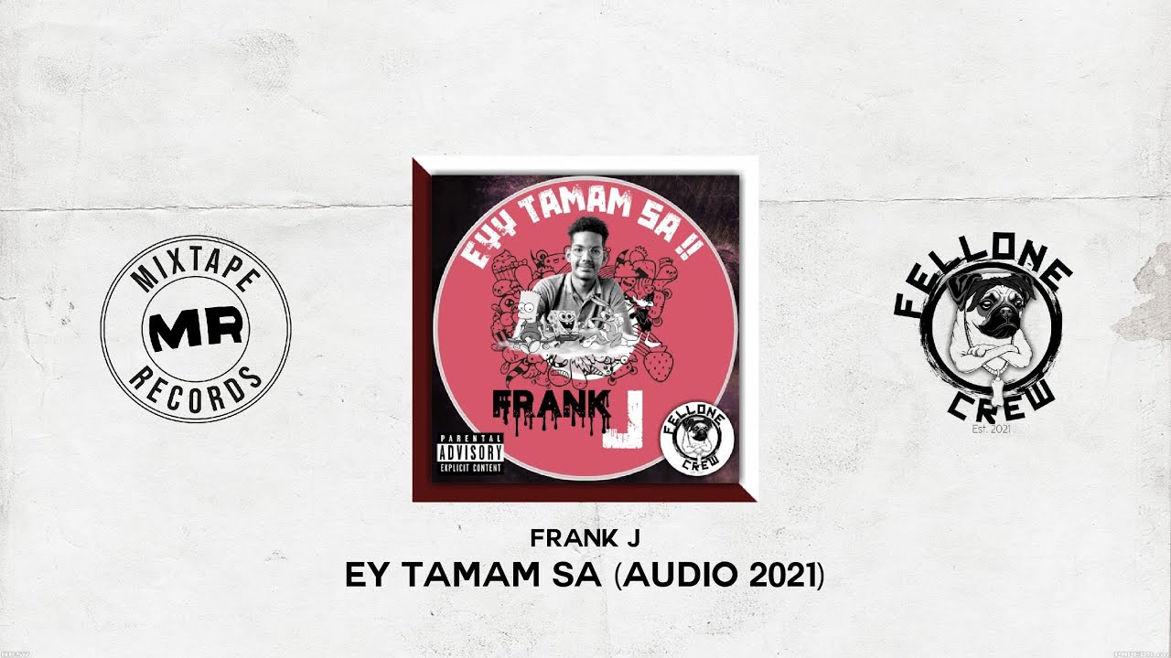 Frank J - Ey Tamam Sa (Audio 2021)