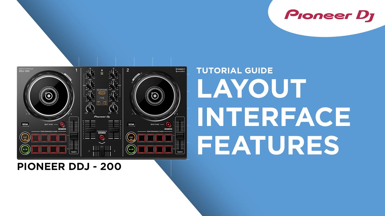 DDJ 200: LAYOUT, INTERFACE, & FEATURES: WeDJ & REKORDBOX DJ | PIONEER DJ INDONESIA