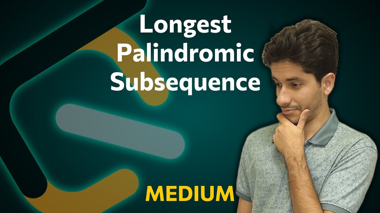 Longest Palindromic Subsequence @ LeetCode